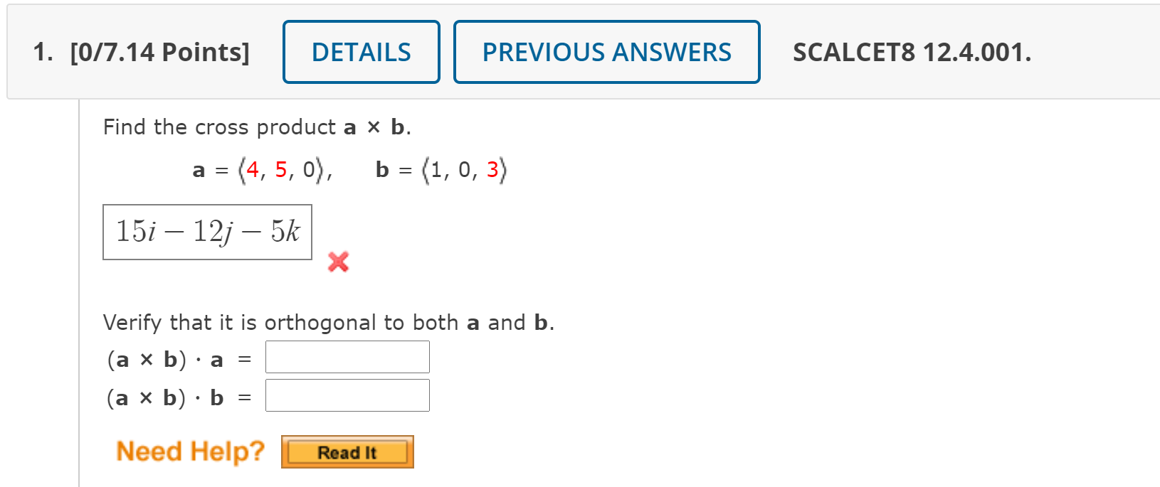 Solved Find the cross product a ⨯ b. a = b = | Chegg.com