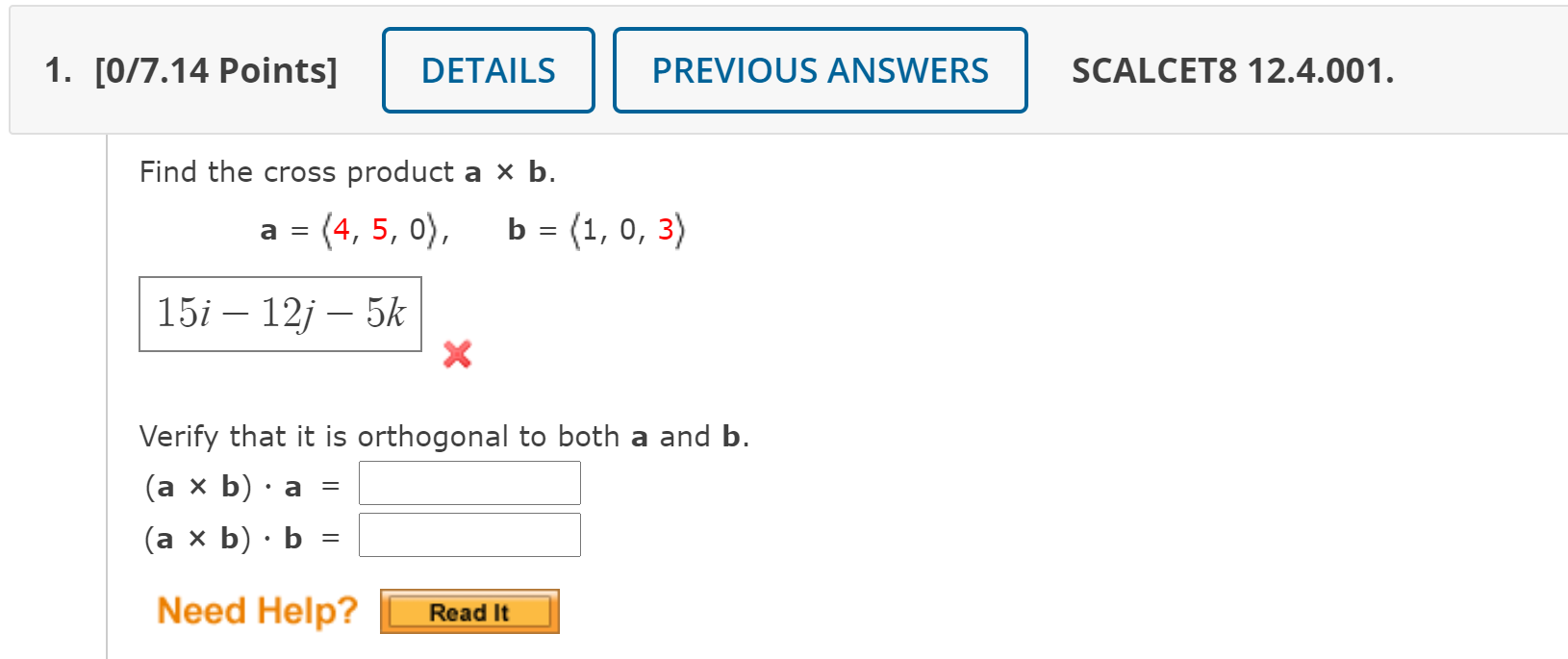 Solved Find The Cross Product A ⨯ B. A = B = | Chegg.com