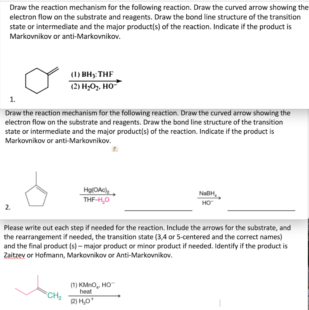 Solved Draw the reaction mechanism for the following | Chegg.com
