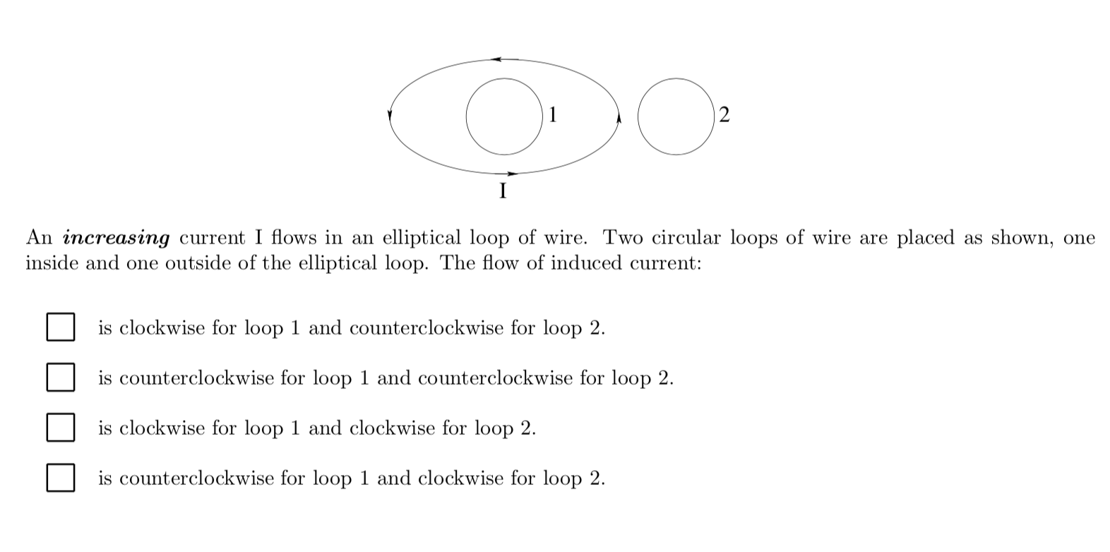 Elliptical Current Loop Solved COD O I An increasing current I flows in an | Chegg.com