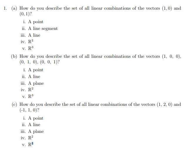 Solved 1. (a) How do you describe the set of all linear