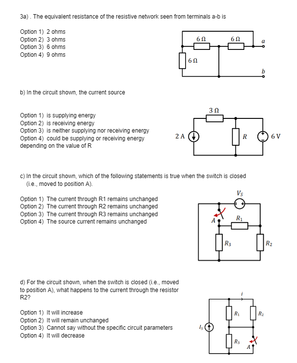 Solved b) In the circuit shown, the current source Option 1) | Chegg.com