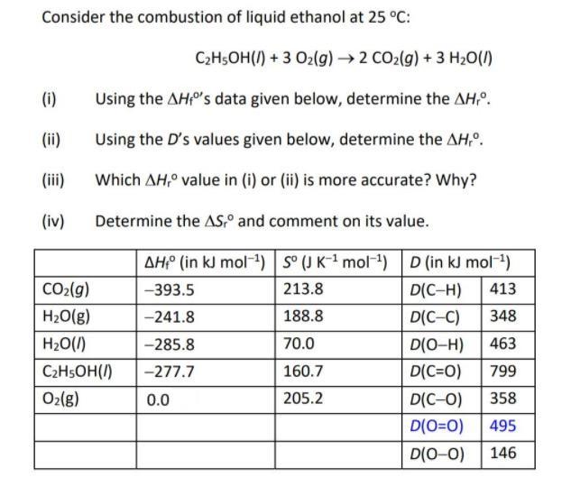 Solved Consider The Combustion Of Liquid Ethanol At 25 °c 8479