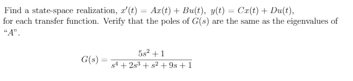 Solved Find a state-space realization, z'(t) = Ar(t) + | Chegg.com