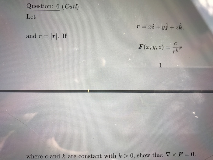 Solved Let R Xi Yj Zk And R R If F X Y Z