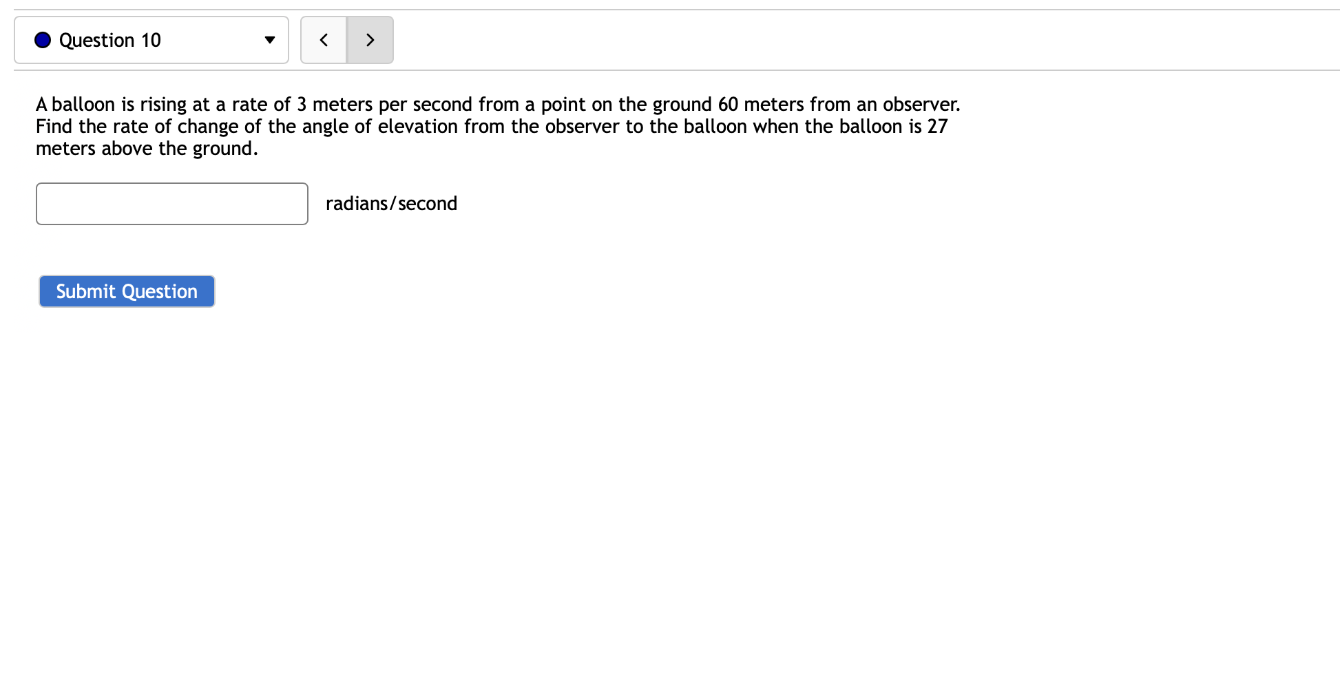 Solved Question 10 A balloon is rising at a rate of 3 | Chegg.com