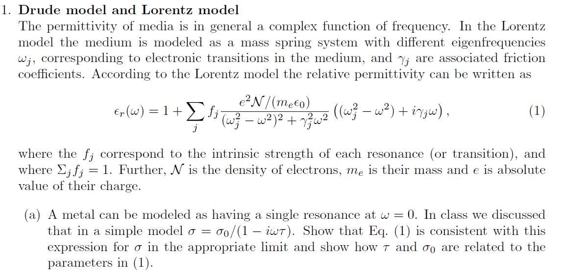 1 Drude Model And Lorentz Model The Permittivity Of Chegg Com