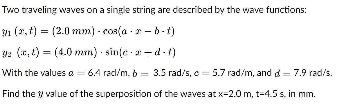 Solved Two traveling waves on a single string are described | Chegg.com