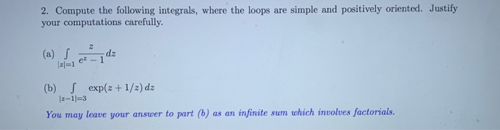 Solved 2. Compute the following integrals, where the loops | Chegg.com