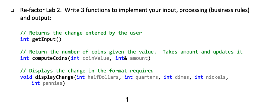 Solved Re-factor Lab 2. Write 3 functions to implement your | Chegg.com