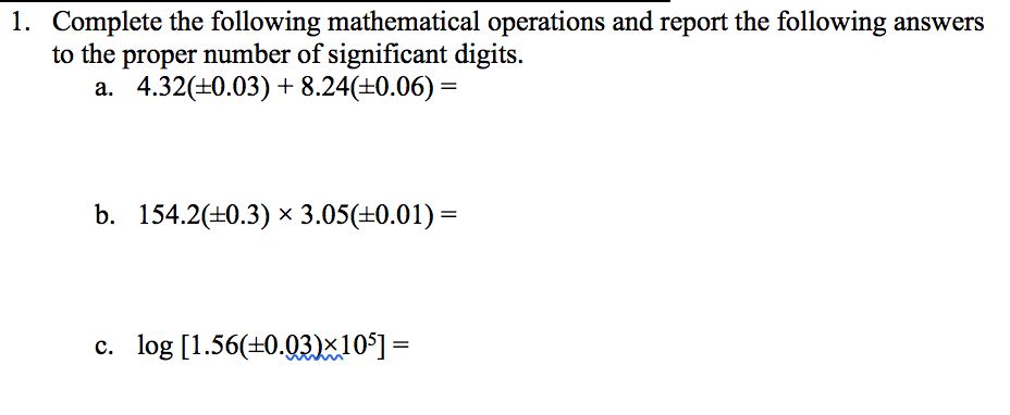Solved 1. Complete the following mathematical operations and | Chegg.com