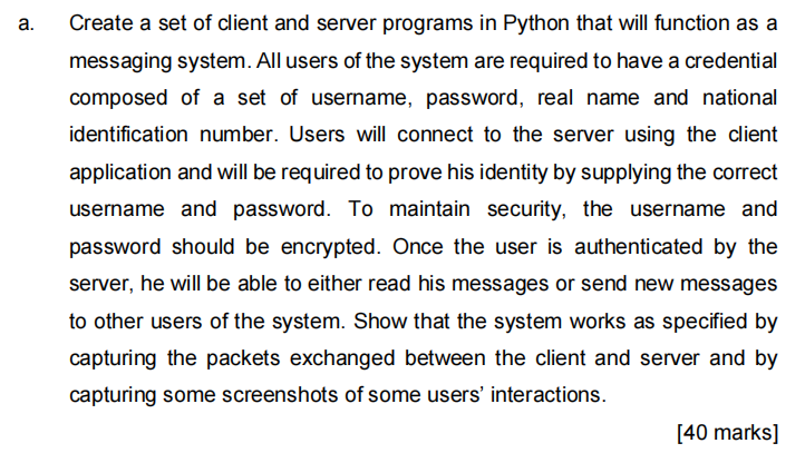 Solved a. Create a set of client and server programs in | Chegg.com