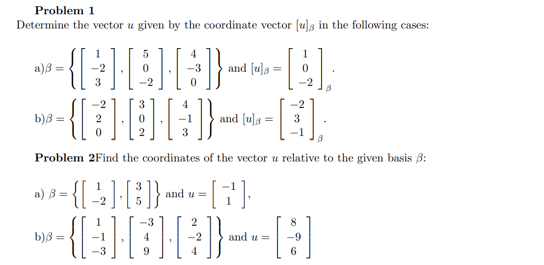 Solved Problem 1 Determine The Vector U Given By The Coor Chegg Com