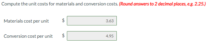 Solved Compute the unit costs for materials and conversion | Chegg.com