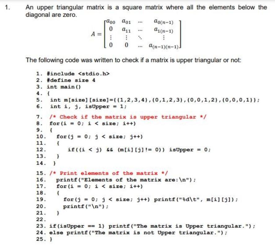 Solved An upper triangular matrix is a square matrix where | Chegg.com