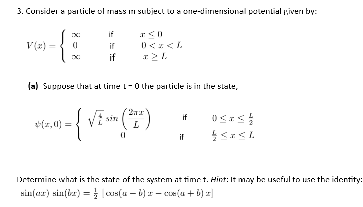 Solved 3. Consider a particle of mass m subject to a | Chegg.com