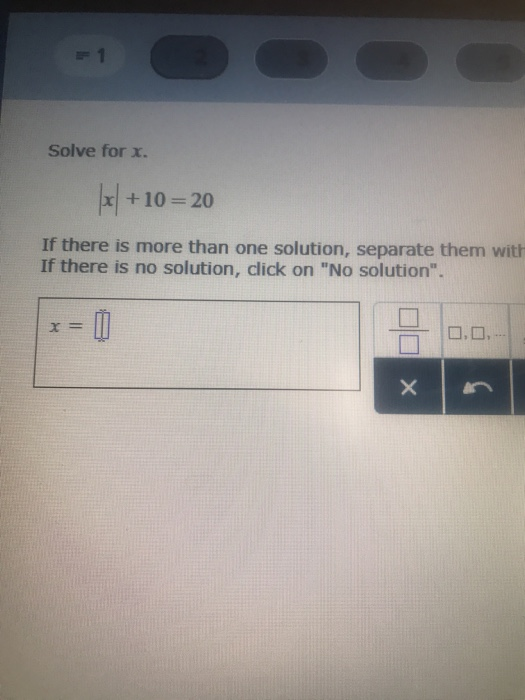 Solved Solve for x. +10-20 If there is more than one | Chegg.com