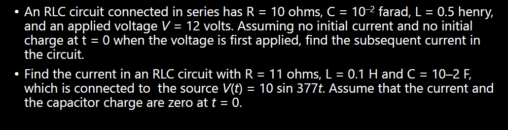 Solved • An RLC circuit connected in series has R = 10 ohms, | Chegg.com
