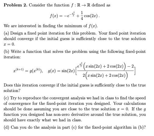 Solved Problem 2. Consider The Function F:R→R Defined As | Chegg.com