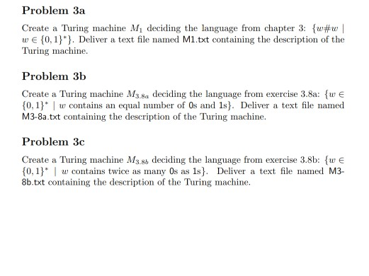 Solved Problem 3a Create a Turing machine My deciding the | Chegg.com