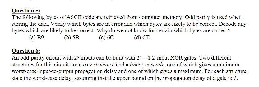 Solved Question 5: The following bytes of ASCII code are | Chegg.com
