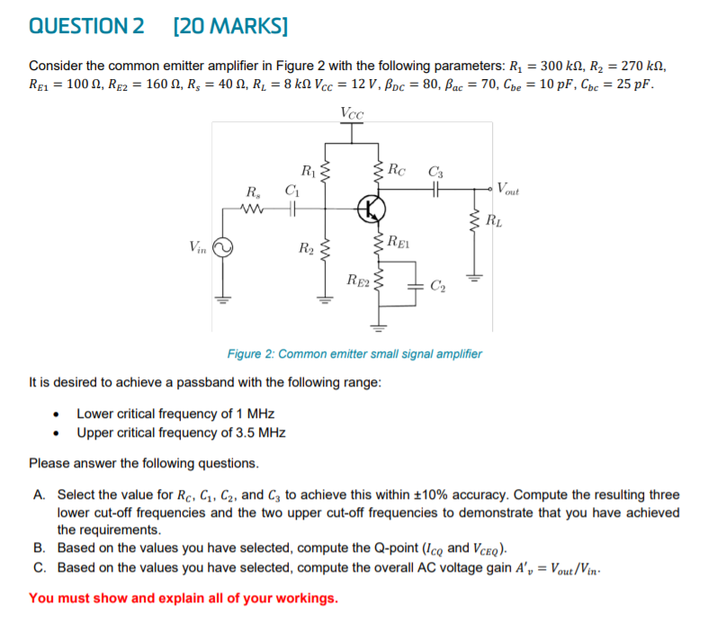 Solved QUESTION 2 [20 MARKS] Consider the common emitter | Chegg.com