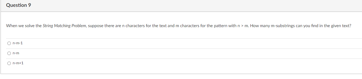 Solved When we solve the String Matching Problem, suppose | Chegg.com