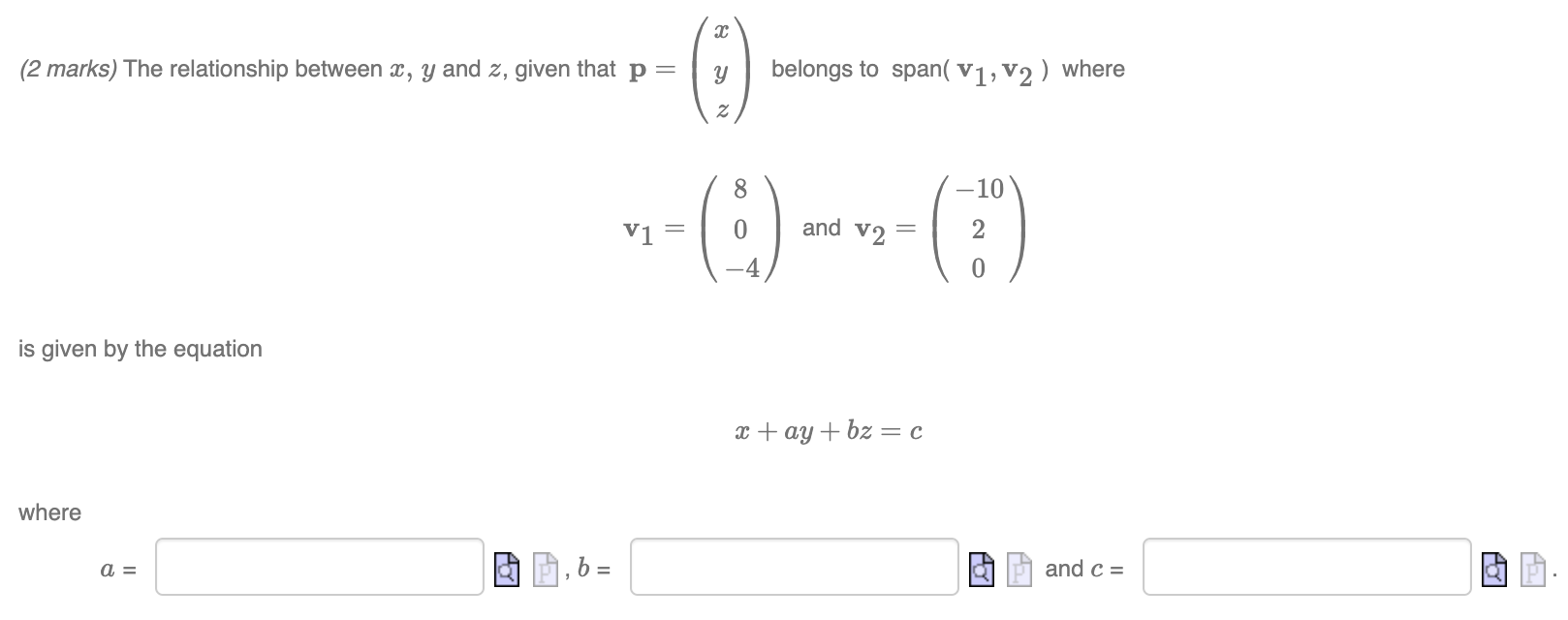 Solved (2 marks) The relationship between x,y and z, given