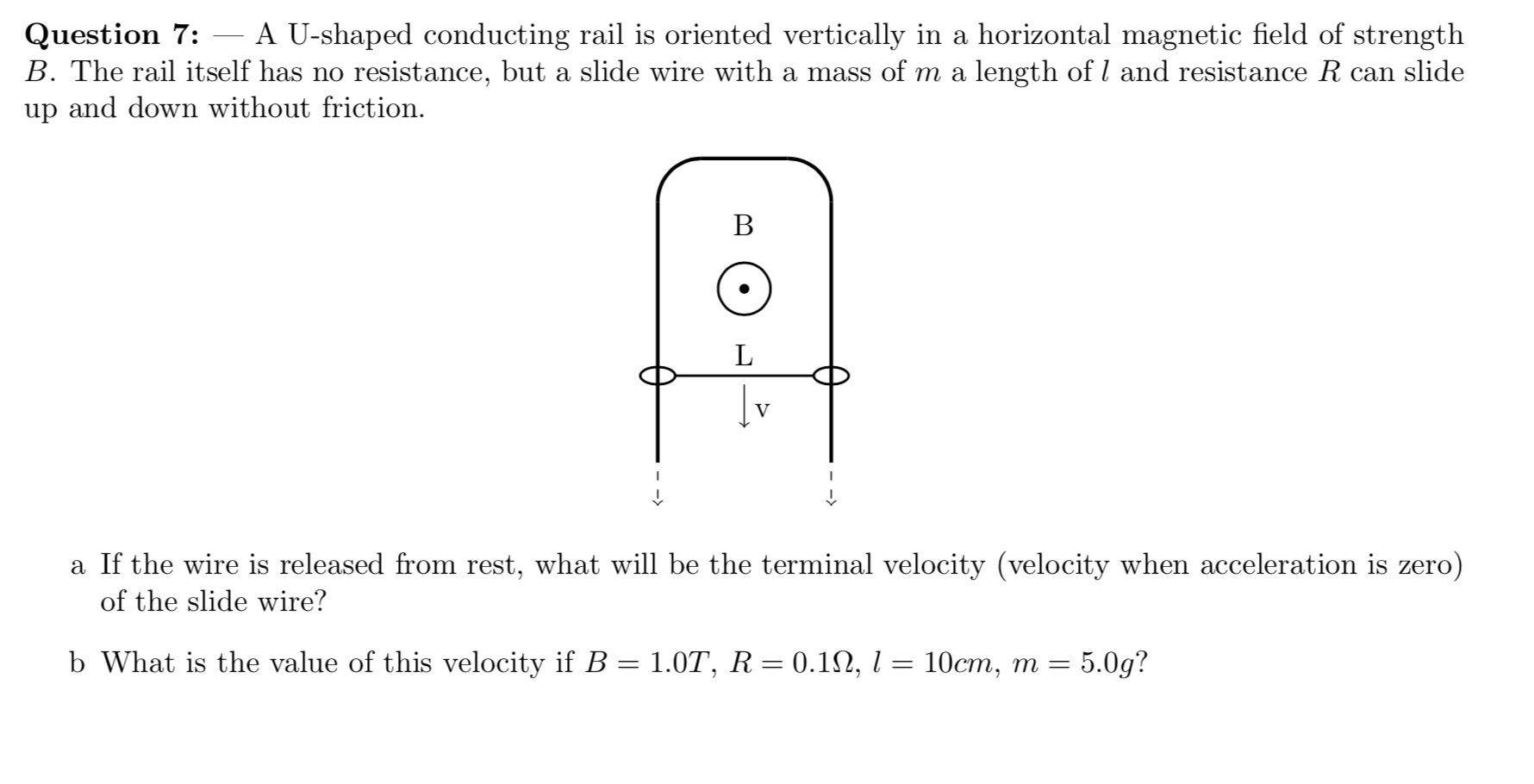 Solved Question 7: - A U-shaped conducting rail is oriented | Chegg.com