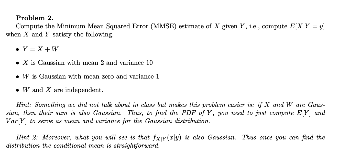 Solved Problem 2. Compute The Minimum Mean Squared Error | Chegg.com