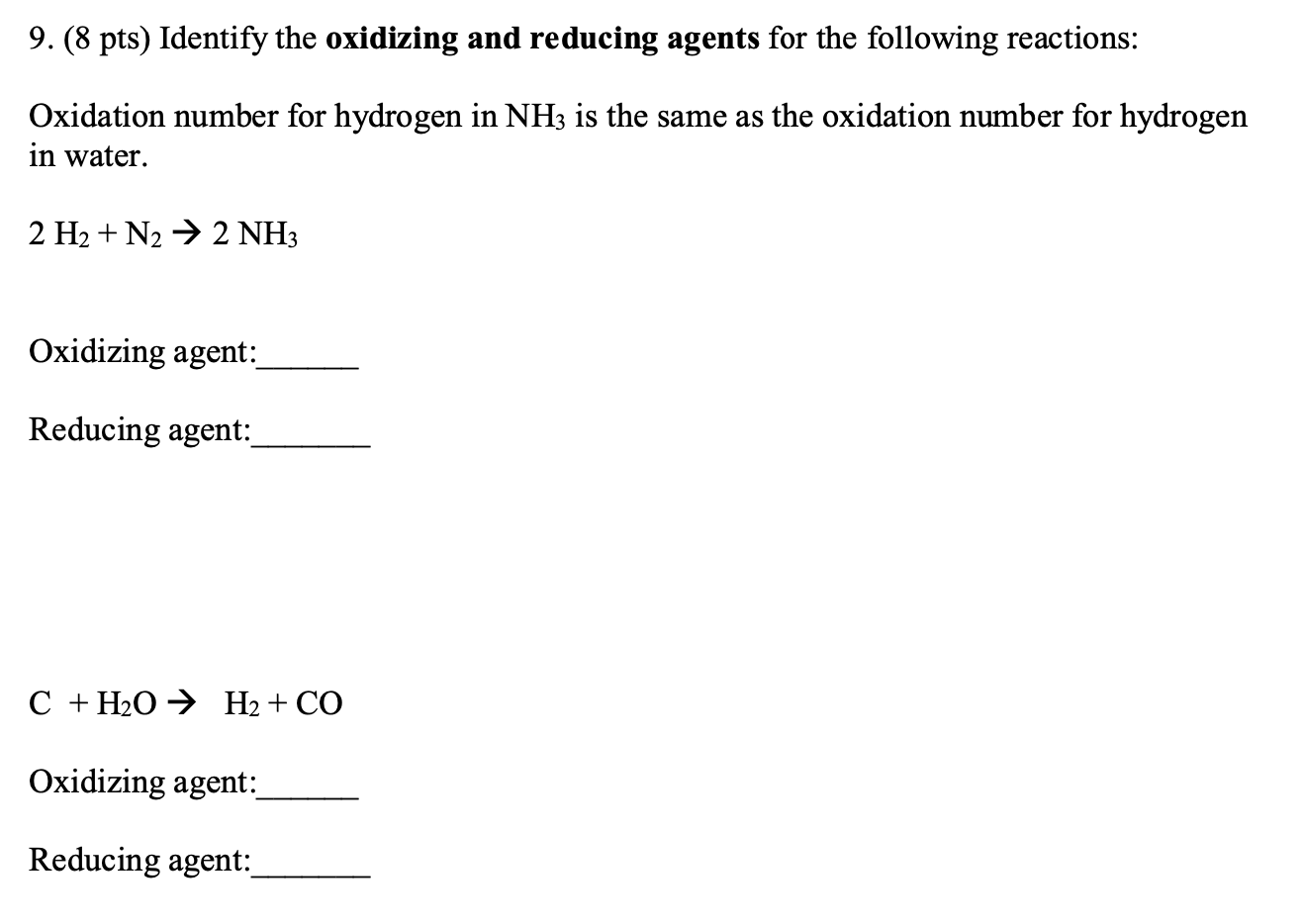 Solved 9. (8 pts) Identify the oxidizing and reducing agents | Chegg.com