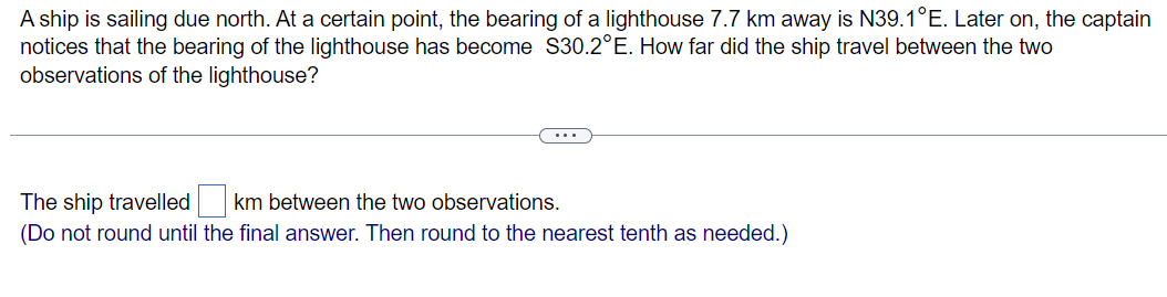 Solved A ship is sailing due north. At a certain point, the | Chegg.com