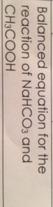 solved-balanced-equation-for-the-reaction-of-nahco-3-and-chegg