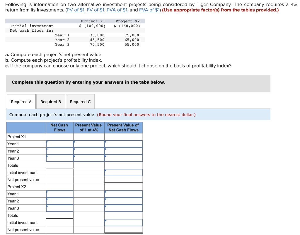 Solved ollowing is information on two alternative investment