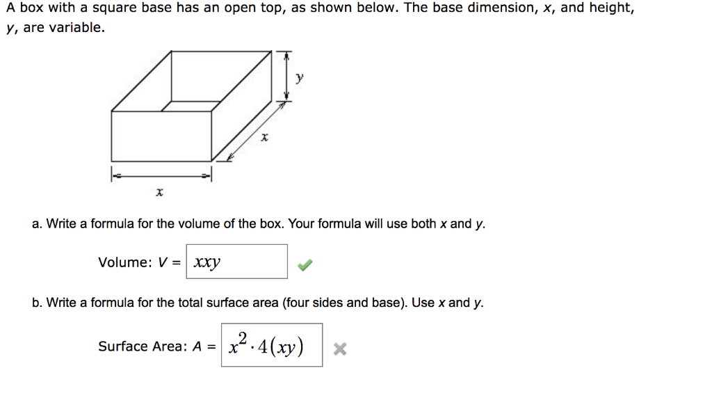 Solved A box with a square base has an open top, as shown