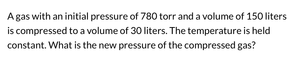 Solved Agas with an initial pressure of 780 torr and a | Chegg.com