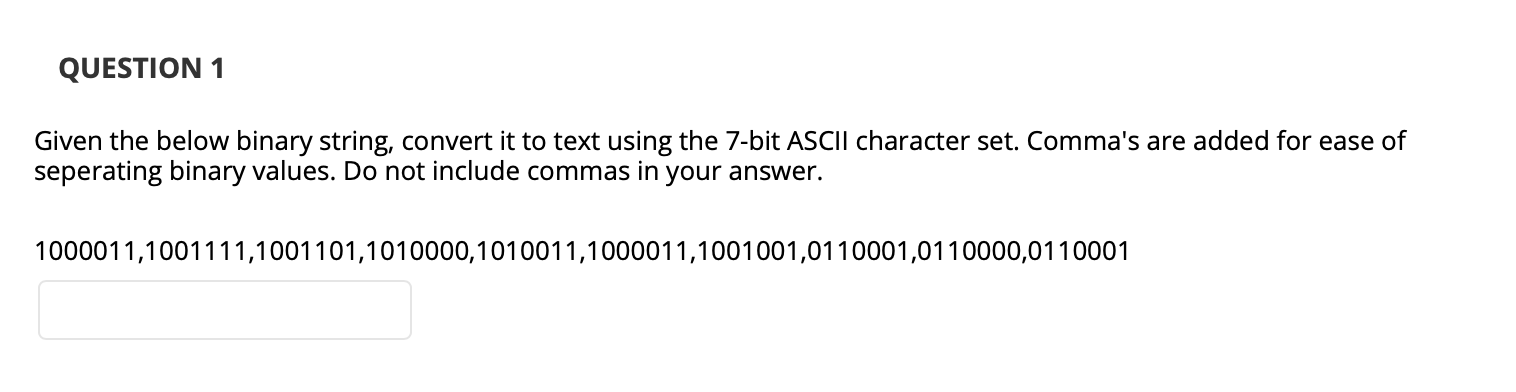 Solved QUESTION 1 Given The Below Binary String, Convert It | Chegg.com