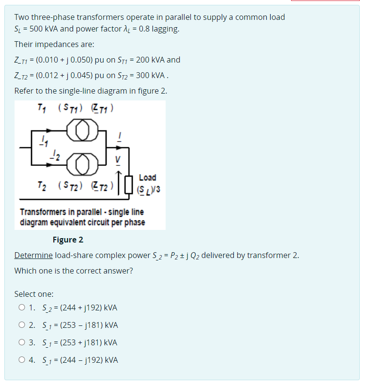 Solved Two threephase transformers operate in parallel to