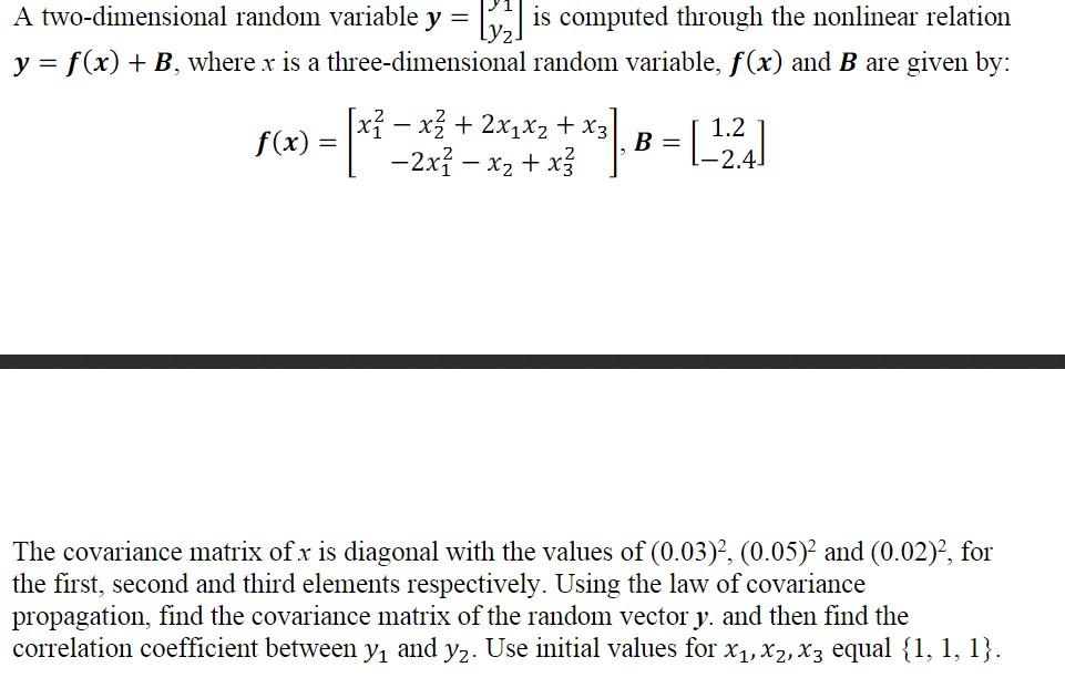 Solved A Two-dimensional Random Variable Y = Lyz] Is | Chegg.com