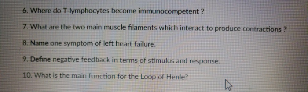 Solved 6. Where do T-lymphocytes become immunocompetent? 7. | Chegg.com