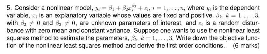 Solved 5. Consider A Nonlinear Model, Yi = B1 + B2.00* + Ei, | Chegg.com