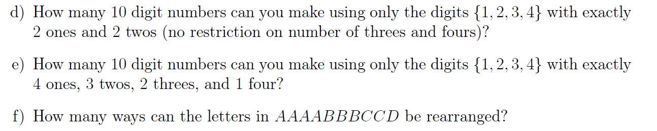 Solved d) How many 10 digit numbers can you make using only | Chegg.com