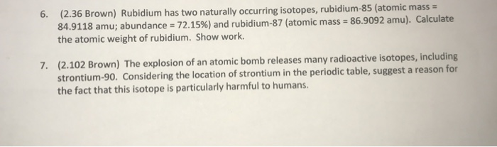 Solved Brown) Rubidium Has Two Naturally Occurring Isotopes, 