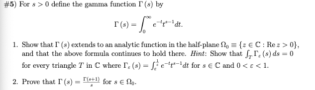 Solved 5 For S 0 Define The Gamma Function L S By Chegg Com