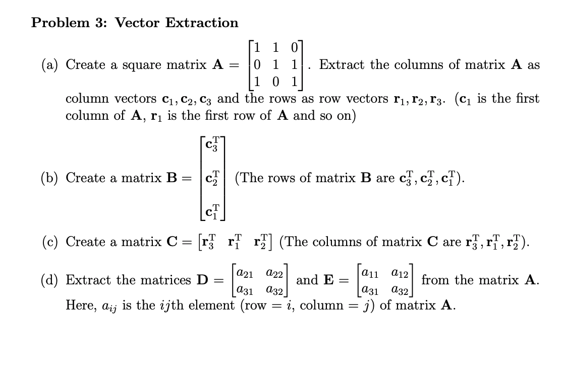 Solved Problem 3: Vector Extraction ſi 1 0 (a) Create a | Chegg.com