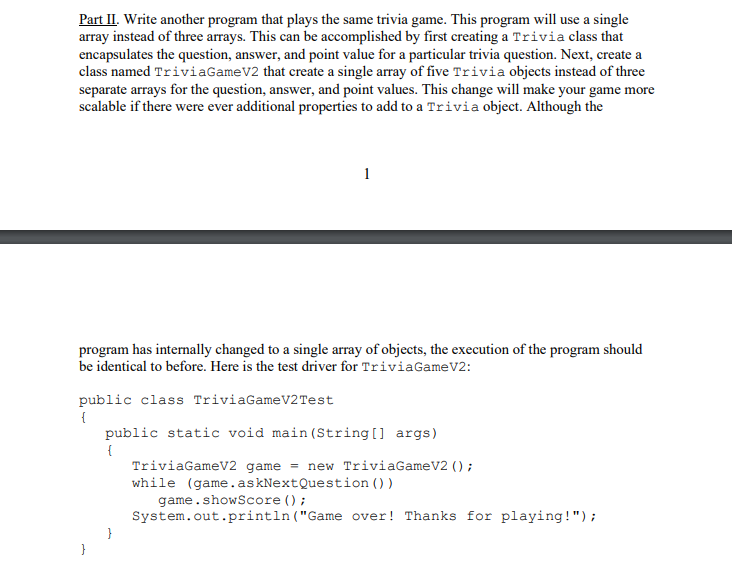 Solved Part I. Create a class named TriviaGameV1 that plays | Chegg.com