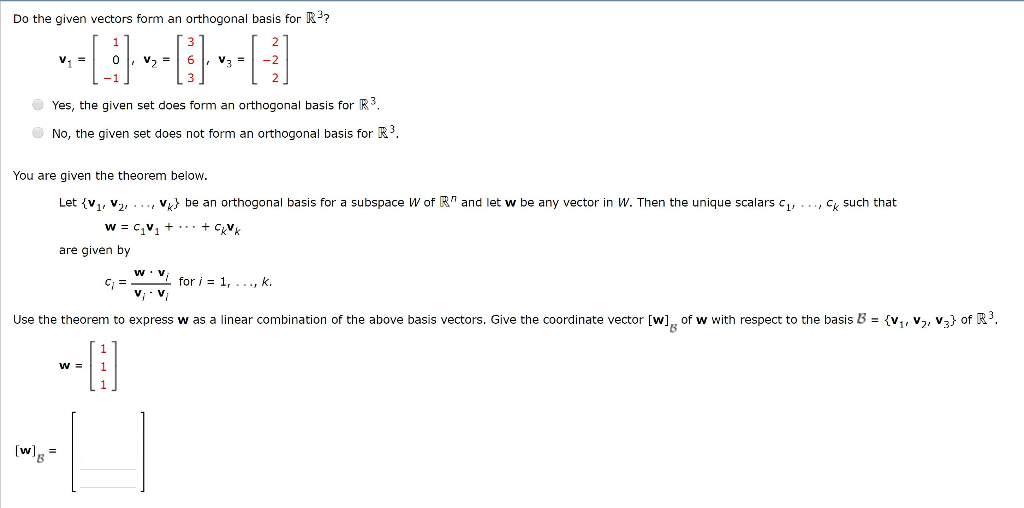 Solved Do the given vectors form an orthogonal basis for R3