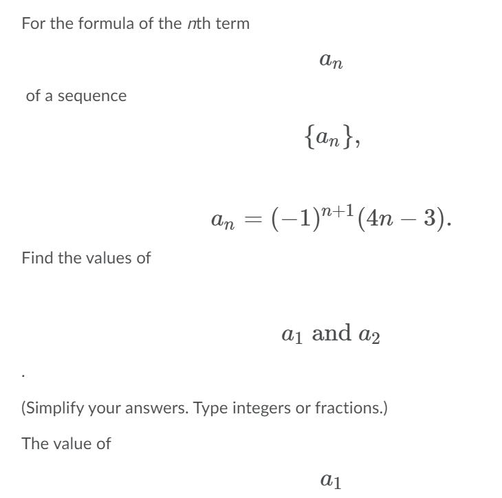 Solved For The Formula Of The Nth Term An Of A Sequence Chegg Com