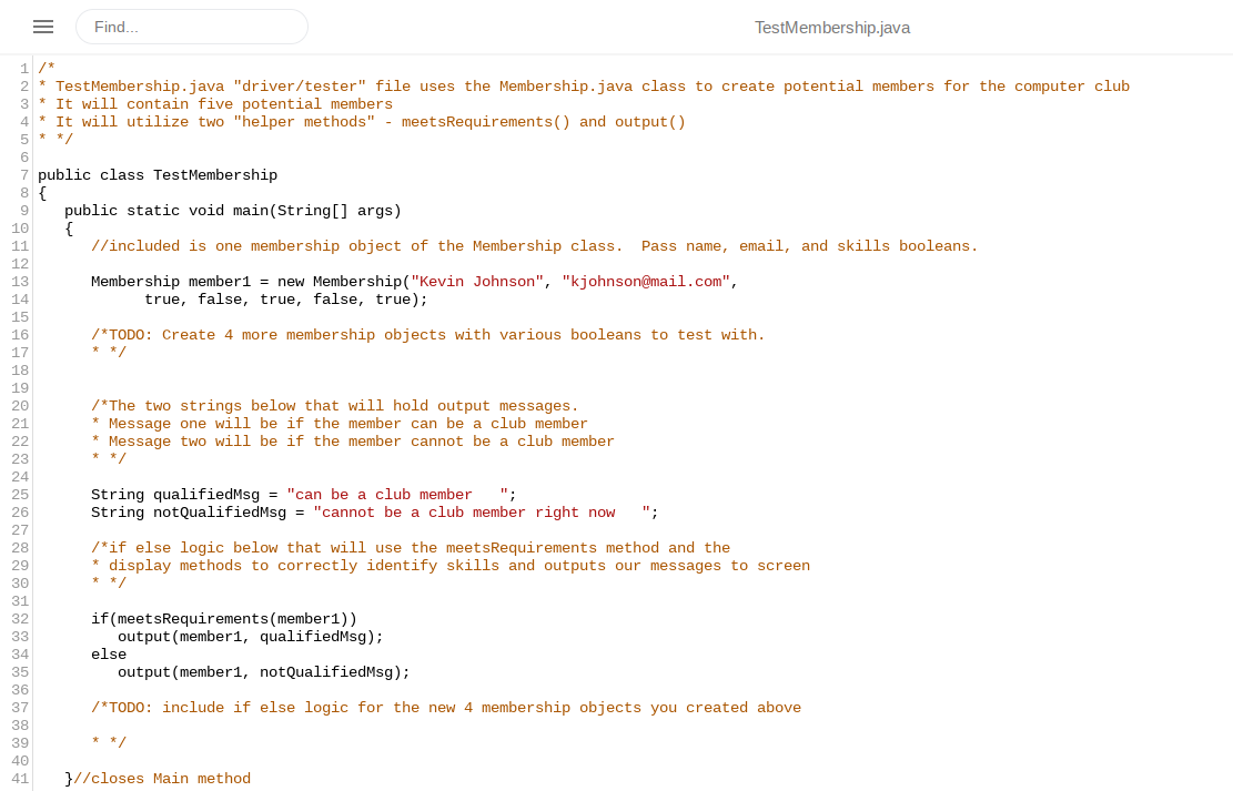Solved = Find. TestMembership.java 1 / 2 * | Chegg.com