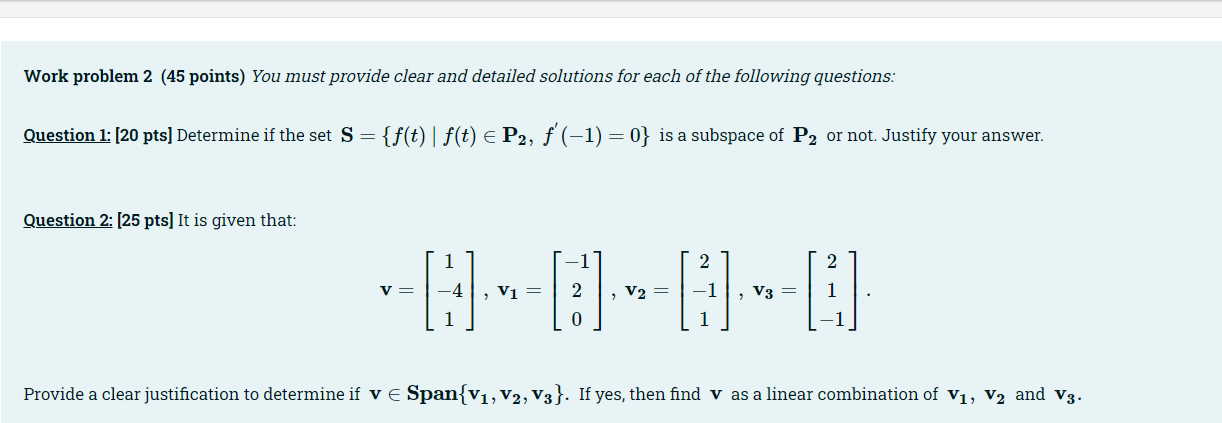 Solved Work problem 2 (45 points) You must provide clear and | Chegg.com